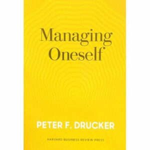 Managing Oneself